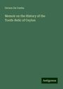 Gerson Da Cunha: Memoir on the History of the Tooth-Relic of Ceylon, Buch