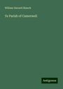 William Harnett Blanch: Ye Parish of Camerwell, Buch