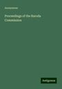 Anonymous: Proceedings of the Baroda Commission, Buch