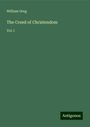 William Greg: The Creed of Christendom, Buch