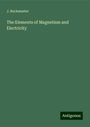 J. Buckmaster: The Elements of Magnetism and Electricity, Buch