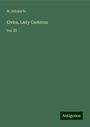 M. Schwartz: Elvira, Lady Casteron, Buch