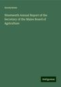 Anonymous: Nineteenth Annual Report of the Secretary of the Maine Board of Agriculture, Buch