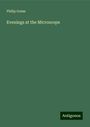 Philip Gosse: Evenings at the Microscope, Buch