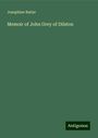 Josephine Butler: Memoir of John Grey of Dilston, Buch