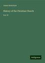 James Robertson: History of the Christian Church, Buch