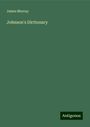 James Murray: Johnson's Dictionary, Buch