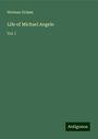 Herman Grimm: Life of Michael Angelo, Buch