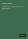 Jas. Reid: Life, Sermons and Speeches of Rev. Numa F. Reid, Buch