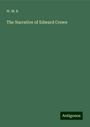 W. M. B.: The Narrative of Edward Crewe, Buch