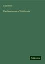 John Hittell: The Resources of California, Buch