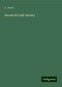 C. Jones: Recent Art and Society, Buch