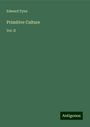 Edward Tylor: Primitive Culture, Buch