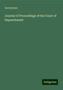 Anonymous: Journal of Proceedings of the Court of Impeachment, Buch