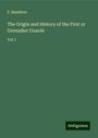 F. Hamilton: The Origin and History of the First or Grenadier Guards, Buch