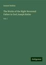 Samuel Halifax: The Works of the Right Reverend Father in God Joseph Butler, Buch