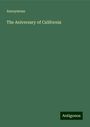 Anonymous: The Aniversary of California, Buch