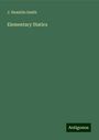 J. Hamblin Smith: Elementary Statics, Buch