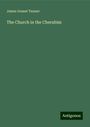 James Gosset Tanner: The Church in the Cherubim, Buch