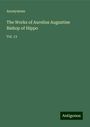 Anonymous: The Works of Aurelius Augustine Bishop of Hippo, Buch