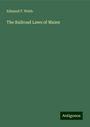 Edmund F. Webb: The Railroad Laws of Maine, Buch