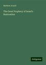 Matthew Arnold: The Great Prophecy of Israel's Restoration, Buch