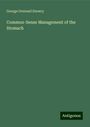 George Overend Drewry: Common-Sense Management of the Stomach, Buch