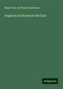 Major-Gen. Henry Rawlinson: England and Russia in the East, Buch