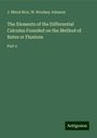 J. Minot Rice: The Elements of the Differential Calculus Founded on the Method of Rates or Fluxions, Buch