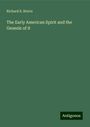 Richard S. Storrs: The Early American Spirit and the Genesis of it, Buch