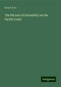 Ezra S. Carr: The Patrons of Husbandry on the Pacific Coast, Buch