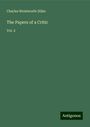 Charles Wentworth Dilke: The Papers of a Critic, Buch