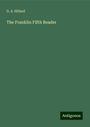 G. S. Hillard: The Franklin Fifth Reader, Buch