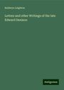 Baldwyn Leighton: Letters and other Writings of the late Edward Denison, Buch