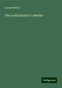 Joseph Merrin: The Lepidopterist's Calendar, Buch