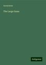 Anonymous: The Large Game, Buch