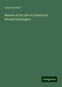 Lady Bourchier: Memoir of the Life of Admiral Sir Edward Codrington, Buch