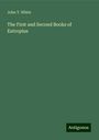 John T. White: The First and Second Books of Eutropius, Buch