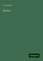 E. R. Sproul: Mystery, Buch