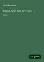 David Robertson: Trial of Aaron Burr for Treason, Buch