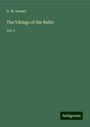 G. W. Dasent: The Vikings of the Baltic, Buch