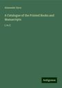 Alexander Dyce: A Catalogue of the Printed Books and Manuscripts, Buch