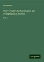 Anonymous: The Yorkshire Archaeological and Topographical Journal, Buch