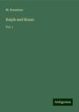 M. Bramston: Ralph and Bruno, Buch