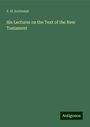 F. H. Scrivener: Six Lectures on the Text of the New Testament, Buch