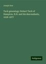 Joseph Dow: Tuck genealogy: Robert Tuck of Hampton, N.H. and his descendants, 1638-1877, Buch