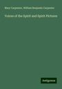 Mary Carpenter: Voices of the Spirit and Spirit Pictures, Buch