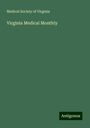 Medical Society of Virginia: Virginia Medical Monthly, Buch