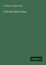 Catharine Pringle Craig: Zella and Other Poems, Buch