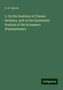 A. H. Garrod: 3. On the Anatomy of Chauna derbiana, and on the Systematic Position of the Screamers (Palamedeidae), Buch